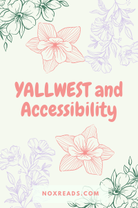 Pink text on white background that says "Yallwest and Accessibility"